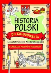 Książka - Historia Polski do kolorowania - z kredkami..