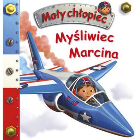 Mały chłopiec. Myśliwiec Marcina