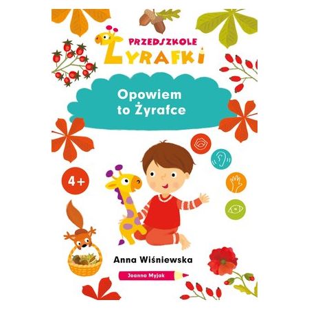 Książka - Przedszkole Żyrafki. Opowiem to Żyrafce