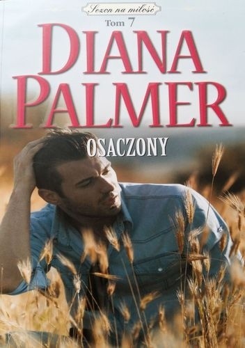 Sezon na Miłość Kolekcja Książek Diany Palmer