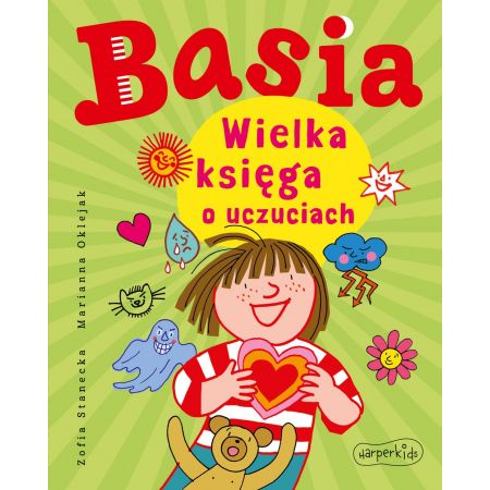 Basia. Wielka księga o uczuciach