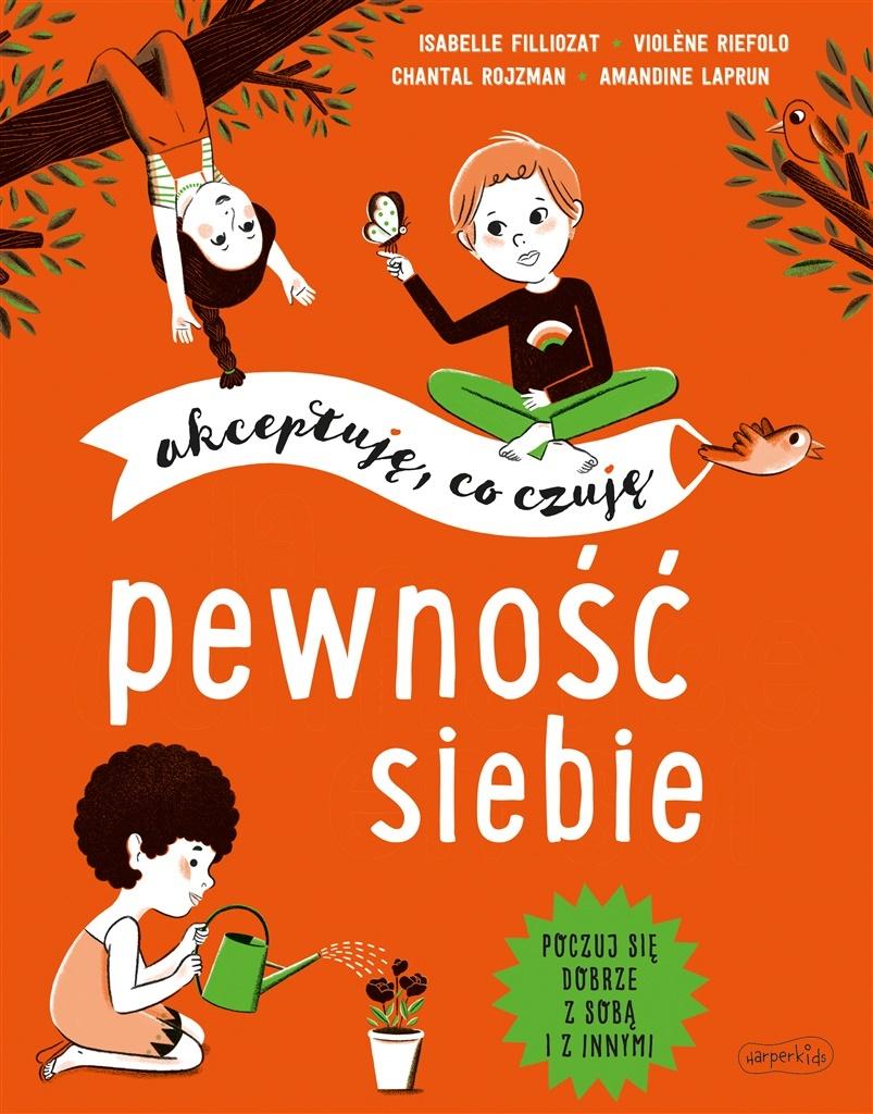 Pewność siebie. Akceptuję, co czuję