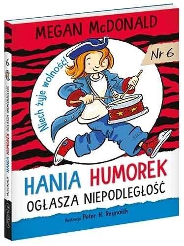 Hania Humorek ogłasza niepodległość