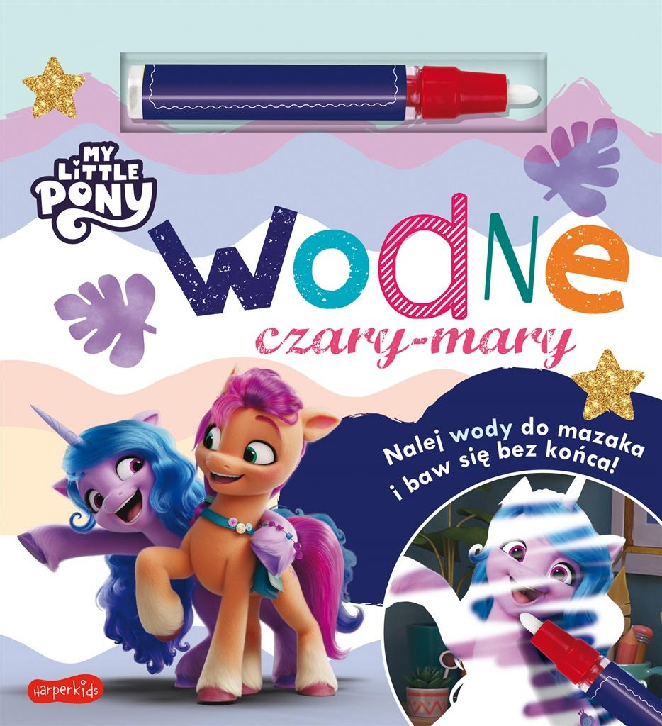 Książka - My Little Pony. Wodne czary-mary