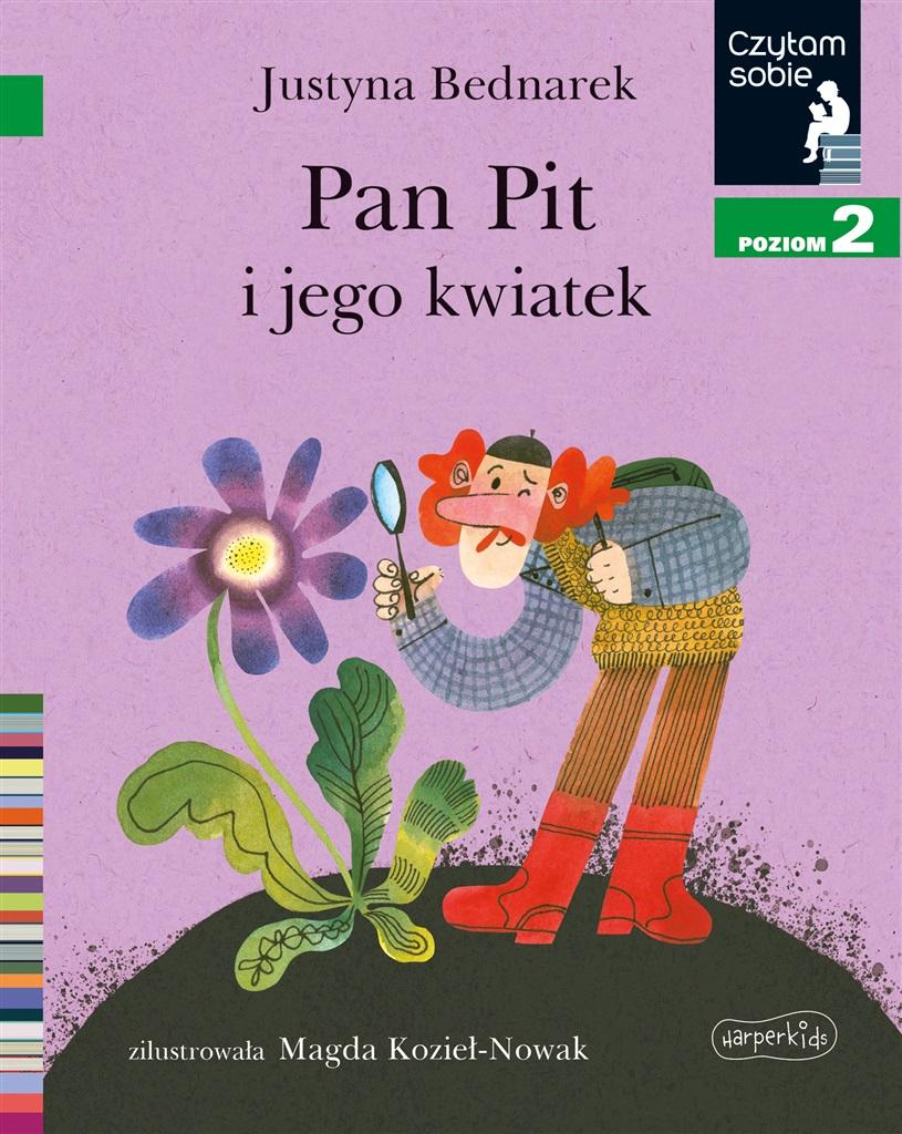 Książka - Pan Pit i jego kwiatek. Czytam sobie. Poziom 2