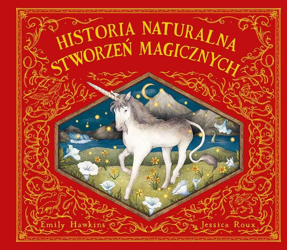 Książka - Historia naturalna stworzeń magicznych
