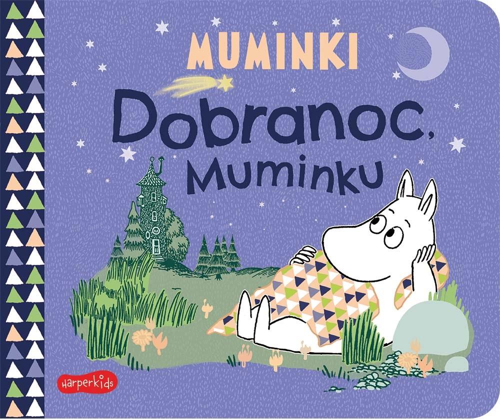 Książka - Dobranoc, Muminku. Muminki. Książeczki kartonowe