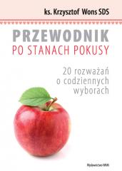 Książka - Przewodnik po stanach pokusy. 20 rozważań...