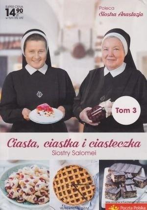 Książka - Ciasta, ciastka i ciasteczka Siostry Salomei T.3