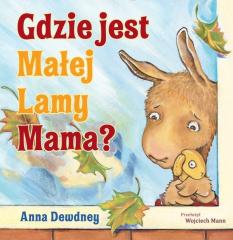 Książka - Gdzie jest Małej Lamy Mama?