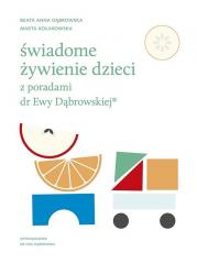 Książka - Świadome żywienie dzieci z poradami dr Ewy Dąbrowskiej&#174;