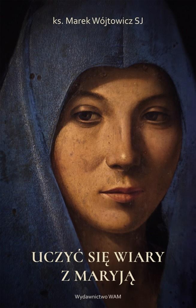 Książka - Uczyć się wiary z Maryją
