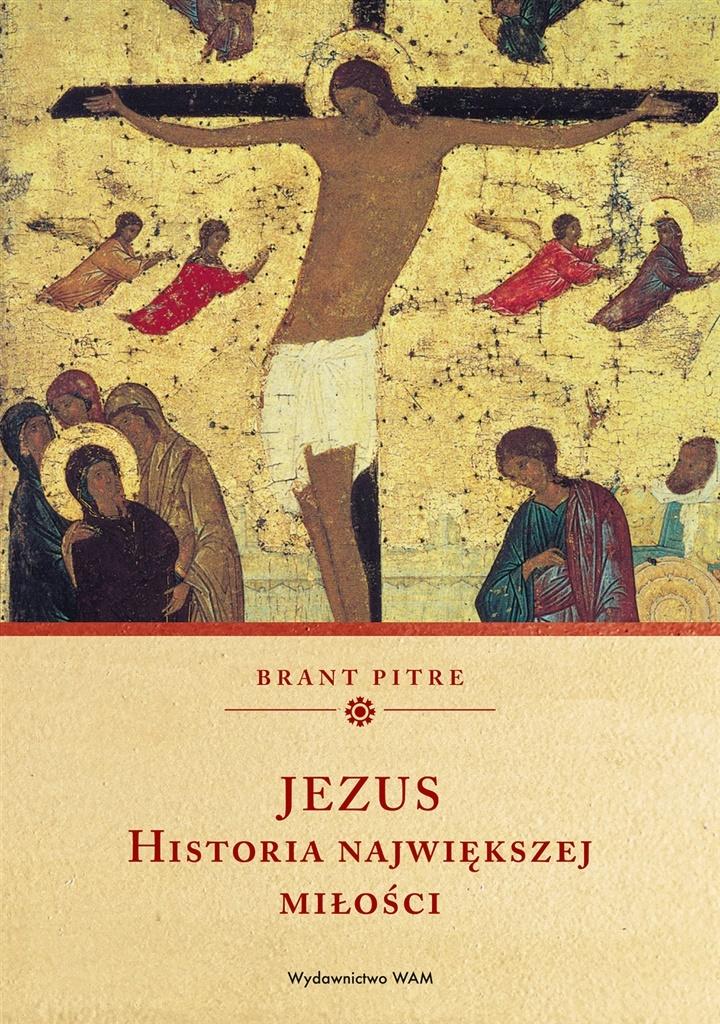 Książka - Jezus. Historia największej miłości