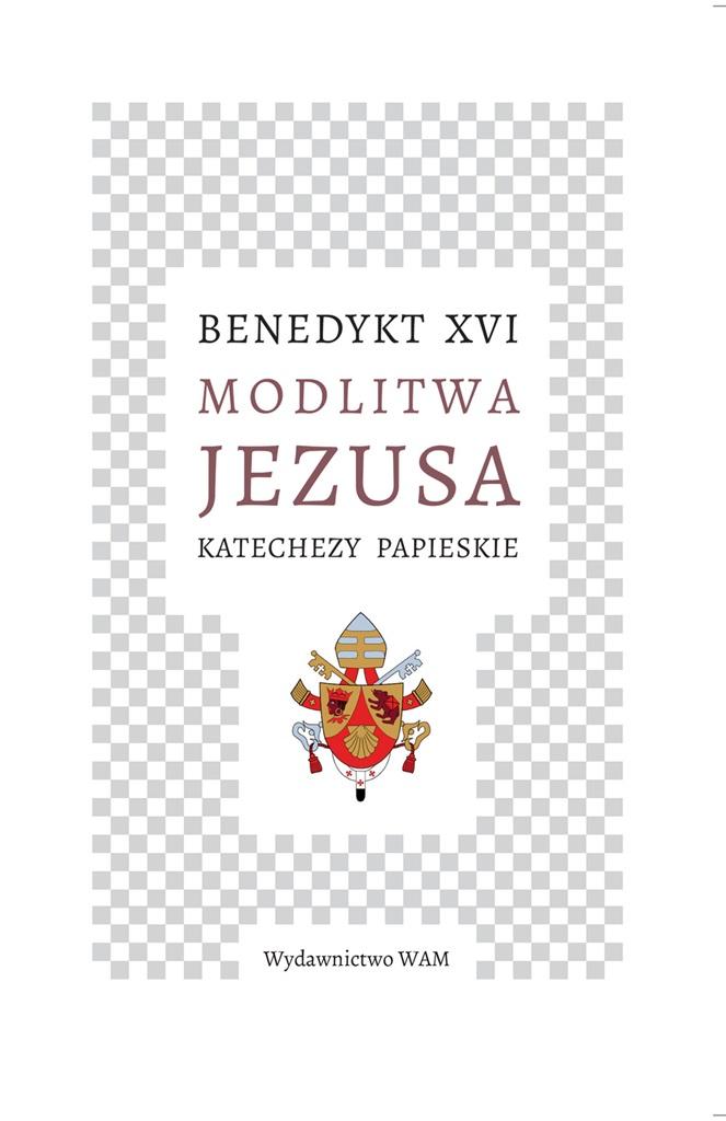 Książka - Modlitwa Jezusa Katechezy papieskie