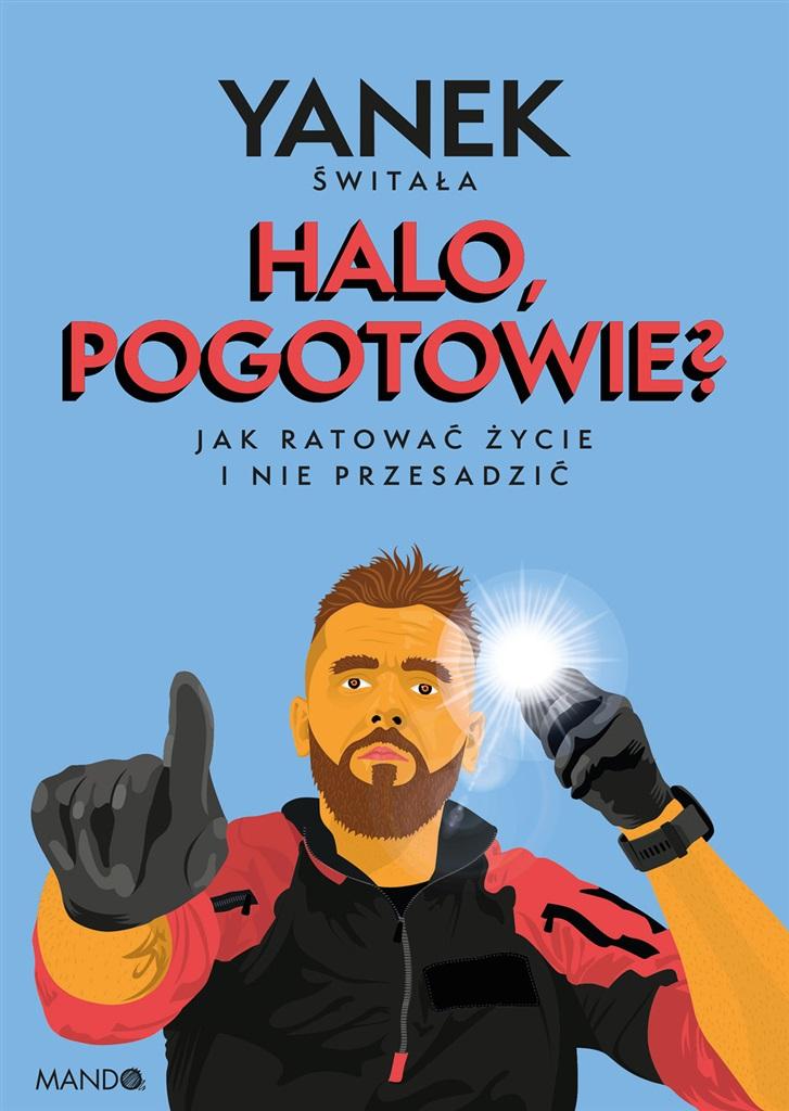 Halo, pogotowie? Jak ratować życie i nie przesadzić