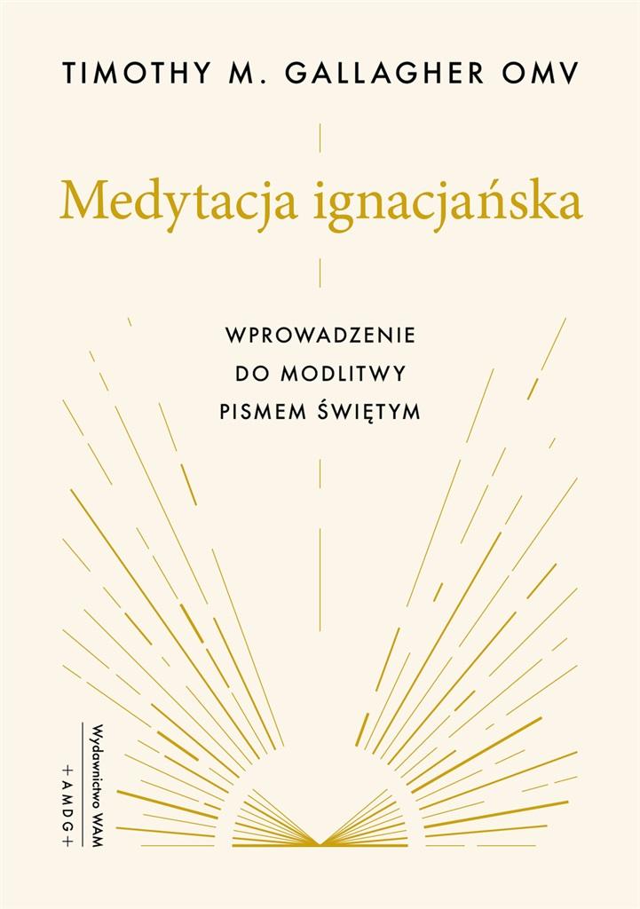 Książka - Medytacja ignacjańska Wprowadzenie do modlitwy