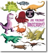 Książka - Jak pokonać dinozaury