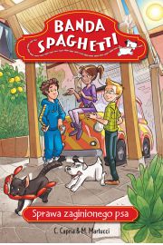 Książka - Banda Spaghetti - Sprawa zaginionego psa