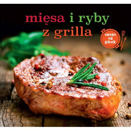 Mięso i ryby z grilla