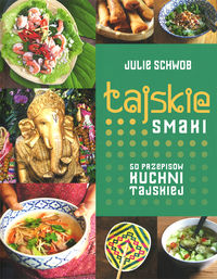 Książka - Tajskie smaki 50 przepisów kuchni tajskiej