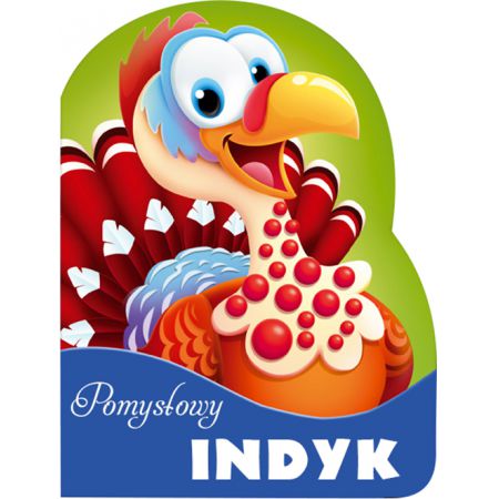 Wykrojnik - Pomysłowy indyk