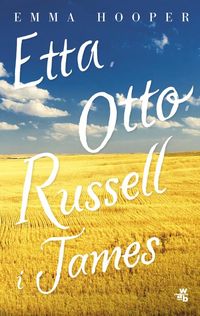 Książka - Etta, Otto, Russell i James