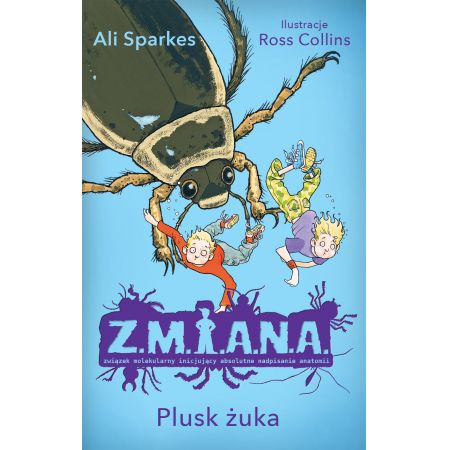 Z.M.I.A.N.A. Plusk żuka