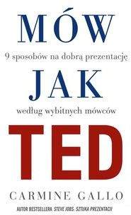 Książka - Mów jak Ted. 9 wystąpień publicznych...