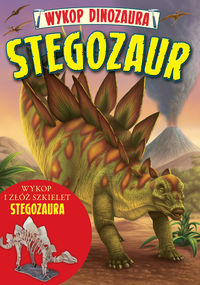 Książka - Wykop dinozaura. Stegozaur