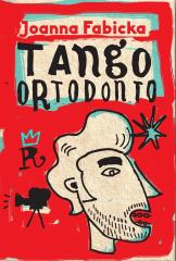 Książka - Rudolf Gąbczak. Tom 4. Tango ortodonto
