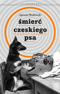 Książka - Śmierć czeskiego psa