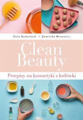 Książka - Clean beauty przepisy na kosmetyki z lodówki