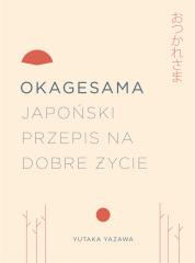 Książka - Okagesama. Japoński przepis na dobre życie