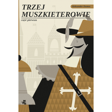 Książka - Trzej muszkieterowie. Tom 1