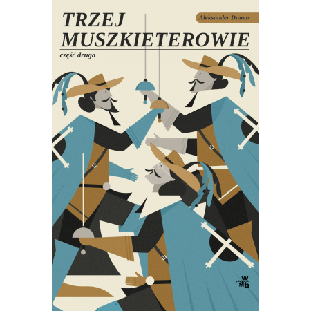 Książka - Trzej muszkieterowie. Tom 2