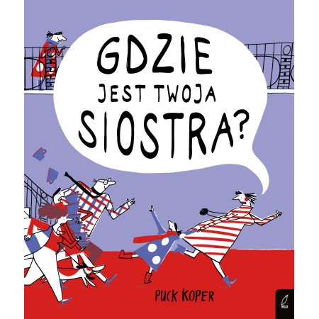 Gdzie jest twoja siostra