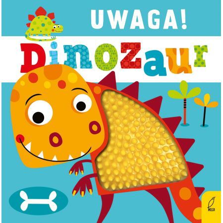 Uwaga, dinozaur!