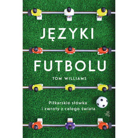 Języki futbolu. Piłkarskie słówka i zwroty z całego świata