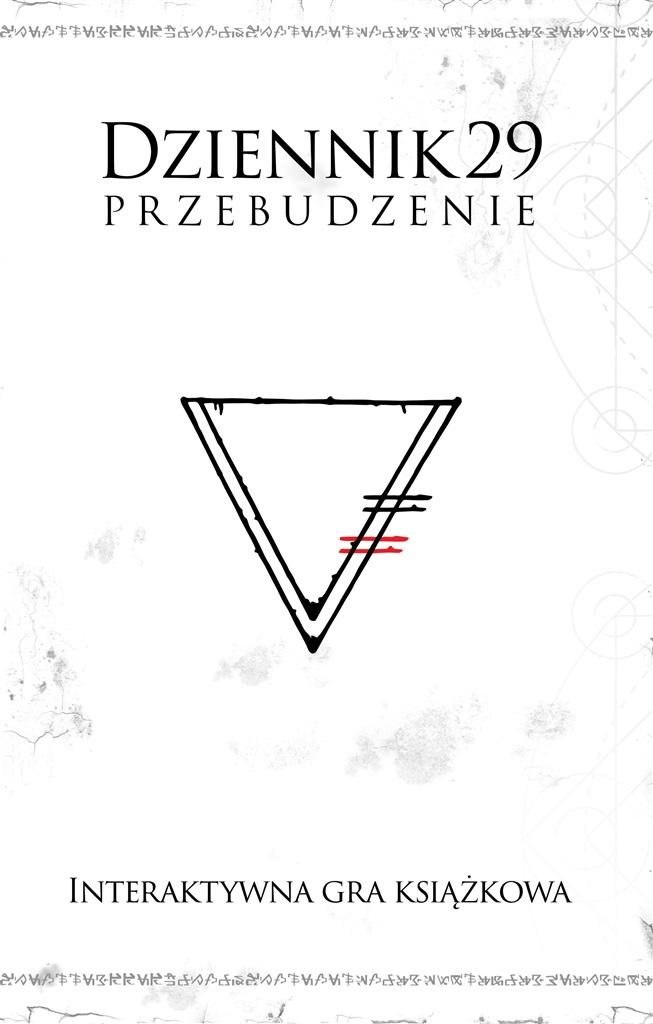 Dziennik 29. Przebudzenie