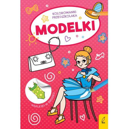 Modelki. Kolorowanki przedszkolaka