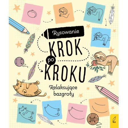 Relaksujące bazgroły. Rysowanie krok po kroku