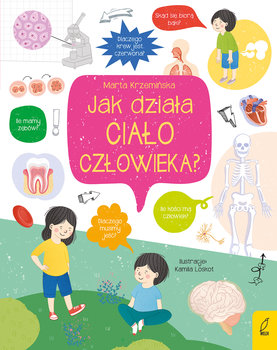 Co i jak? Jak działa ciało człowieka?