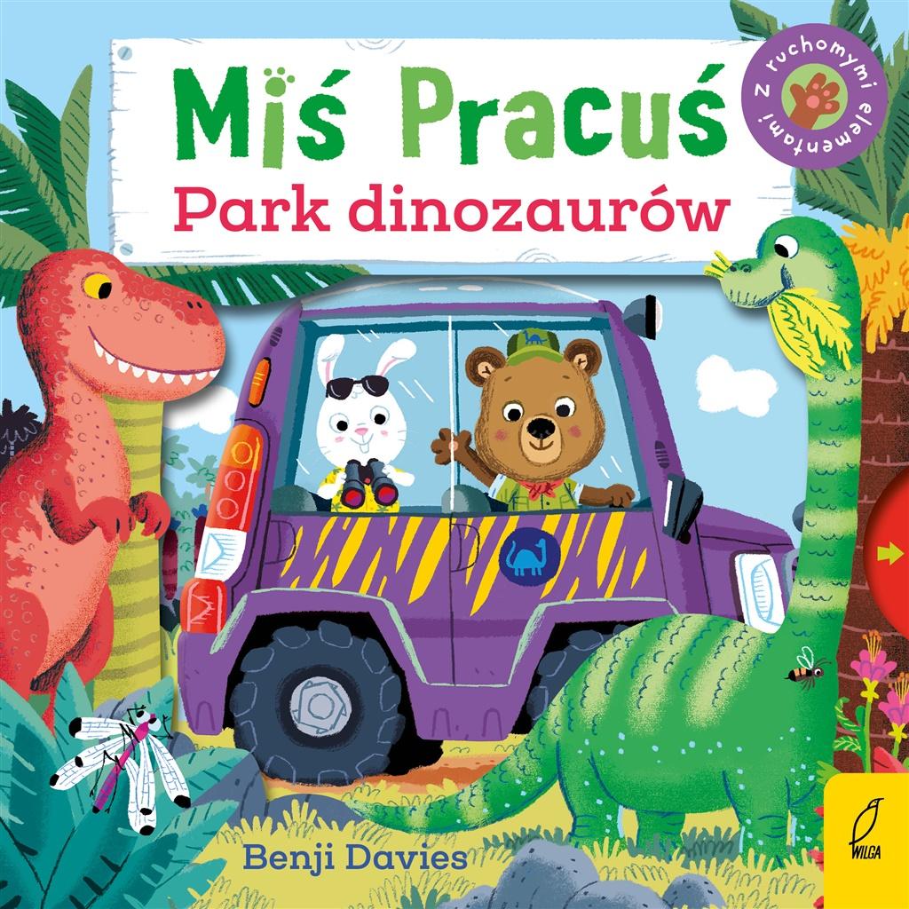 Park dinozaurów. Miś Pracuś