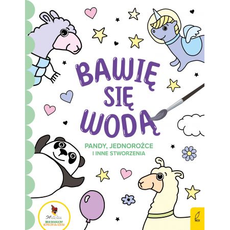 Pandy, jednorożce i inne stworzenia. Bawię się wodą