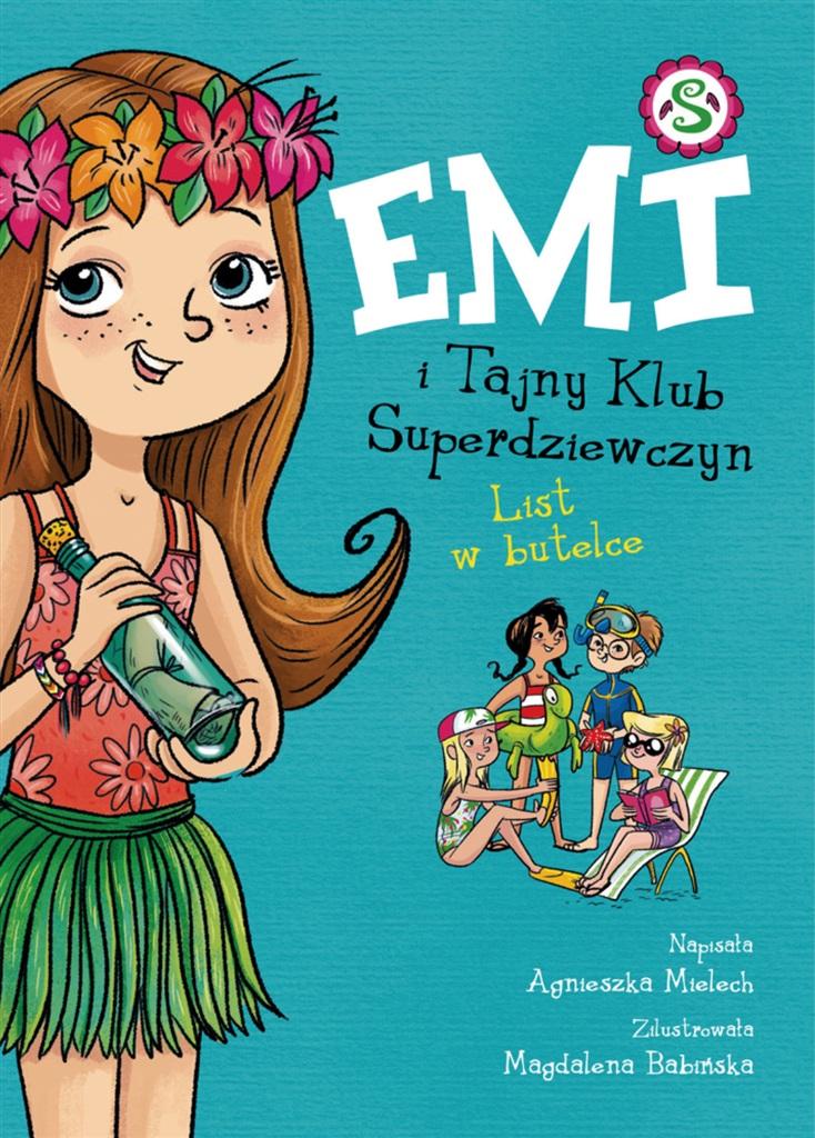 Emi i Tajny Klub Superdziewczyn T.8 List w butelce