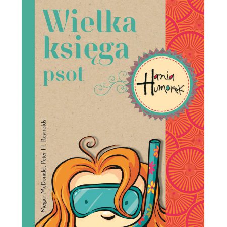 Książka - Hania Humorek. Wielka księga psot