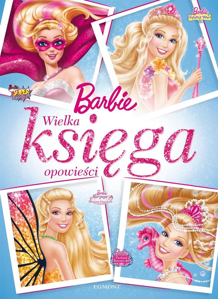 Barbie. Wielka księga opowieści