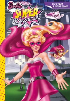 Czytam i naklejam. Barbie super księżniczki