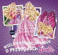 Książka - Wielka kolekcja bajek o przygodach Barbie