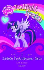 Książka - My Little Pony. Twilight Sparkle i zaklęcie kryształowego serca